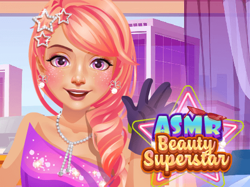 ASMR Beauty Superstar
